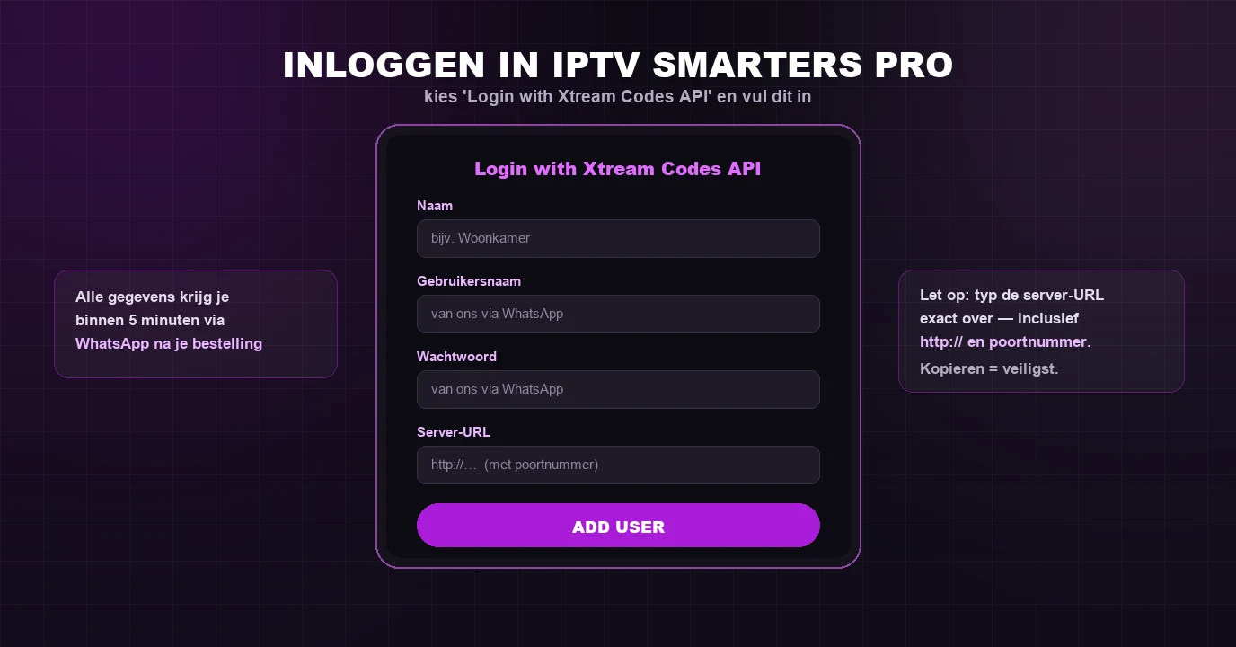 IPTV Smarters Pro inloggen met Xtream Codes API: gebruikersnaam, wachtwoord en server-URL